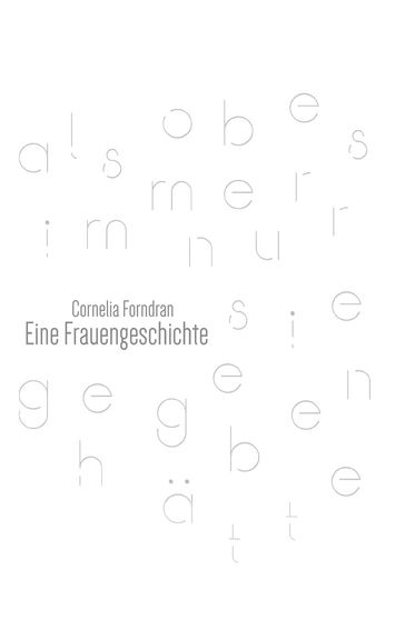 Eine Frauengeschichte - Cornelia Forndran