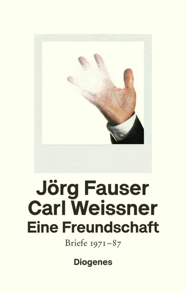 Eine Freundschaft - Carl Weissner - Jorg Fauser