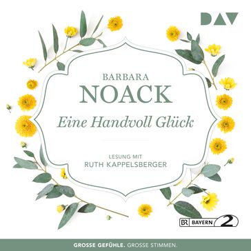 Eine Handvoll Glück (Ungekürzt) - Barbara Noack