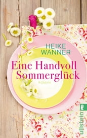 Eine Handvoll Sommerglück