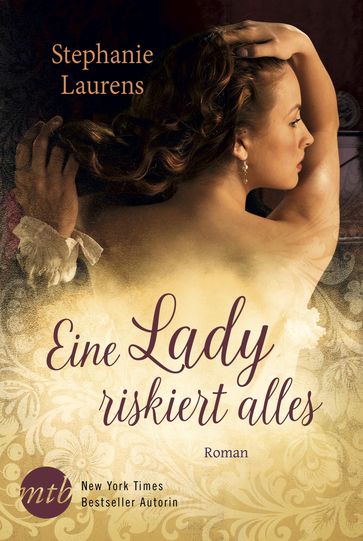 Eine Lady riskiert alles - Stephanie Laurens