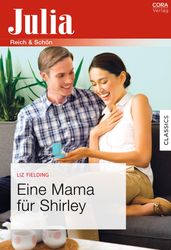 Eine Mama für Shirley