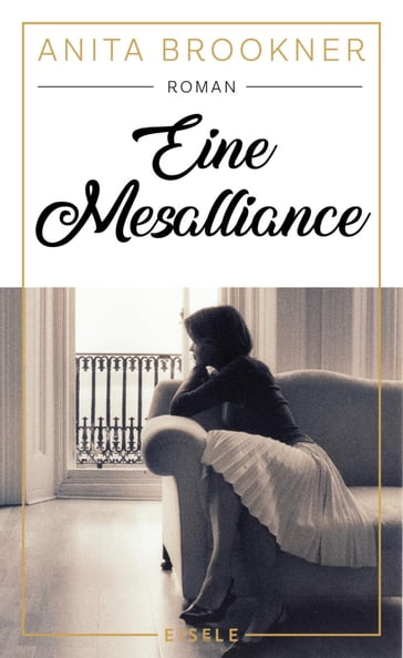 Eine Mesalliance - Anita Brookner