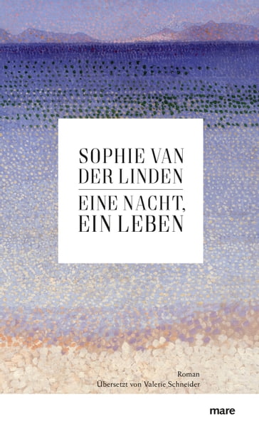 Eine Nacht, ein Leben - Sophie Van Der Linden - Valerie Schneider