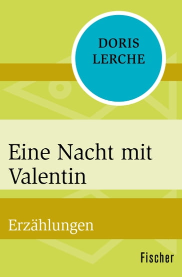 Eine Nacht mit Valentin - Doris Lerche