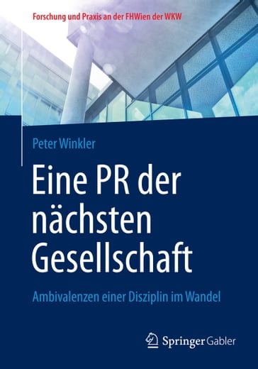 Eine PR der nächsten Gesellschaft - Peter Winkler