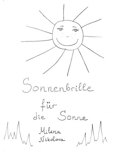 Eine Sonnenbrille für die Sonne - Milena Nikolova