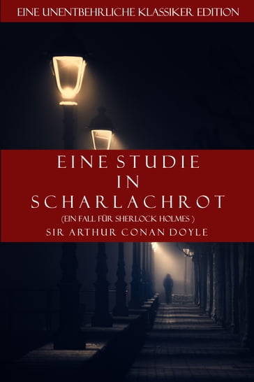 Eine Studie in Scharlachrot - Arthur Conan Doyle - Vivian Heller