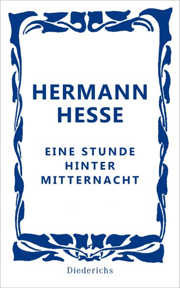 Eine Stunde hinter Mitternacht - Hesse Hermann
