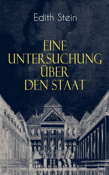 Eine Untersuchung über den Staat - Edith Stein