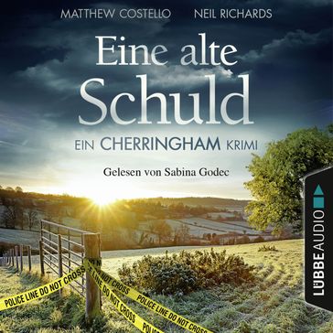 Eine alte Schuld - Ein Cherringham-Krimi - Die Cherringham Romane 2 (Ungekürzt) - Matthew Costello - Neil Richards