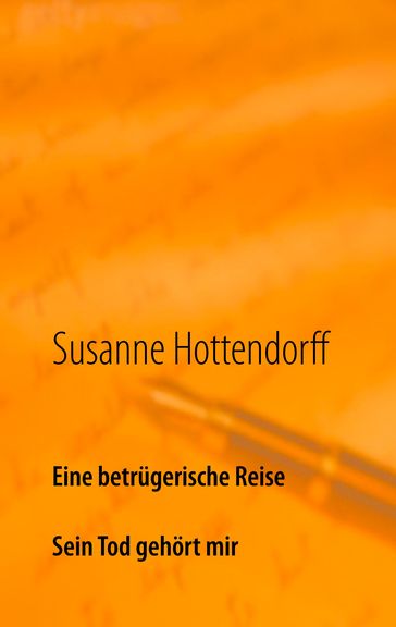 Eine betrügerische Reise - Susanne Hottendorff