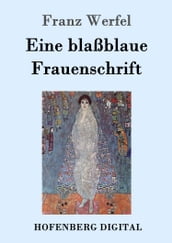 Eine blaßblaue Frauenschrift