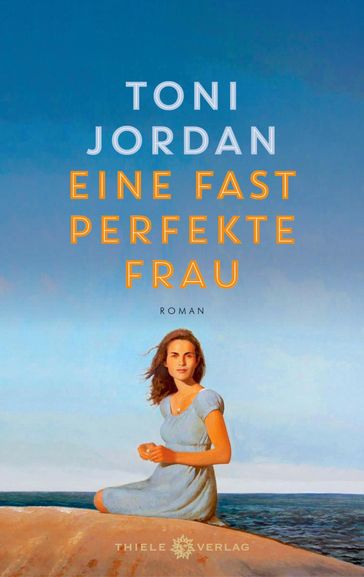 Eine fast perfekte Frau - Toni Jordan