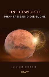 Eine geweckte Phantasie und die Suche (übersetzt)