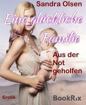 Eine glückliche Familie