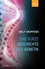 Eine kurze Geschichte der Genetik