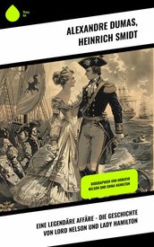 Eine legendare Affare - Die Geschichte von Lord Nelson und Lady Hamilton