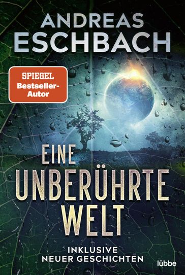 Eine unberührte Welt - Andreas Eschbach