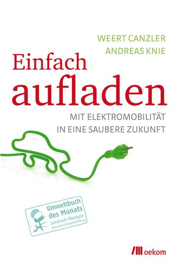 Einfach aufladen - Andreas Knie - Weert Canzler