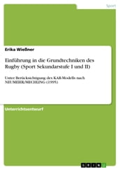 Einführung in die Grundtechniken des Rugby (Sport Sekundarstufe I und II)