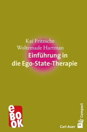Einführung in die Ego-State-Therapie - Kai Fritzsche - Woltemade Hartman