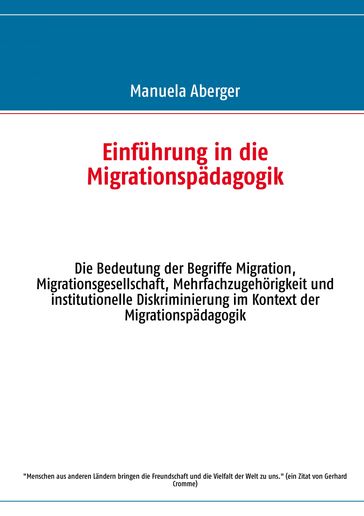 Einführung in die Migrationspädagogik - Manuela Aberger