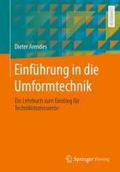 Einführung in die Umformtechnik