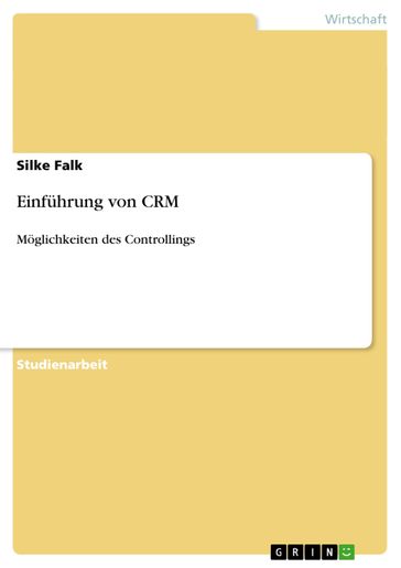 Einführung von CRM - Silke Falk