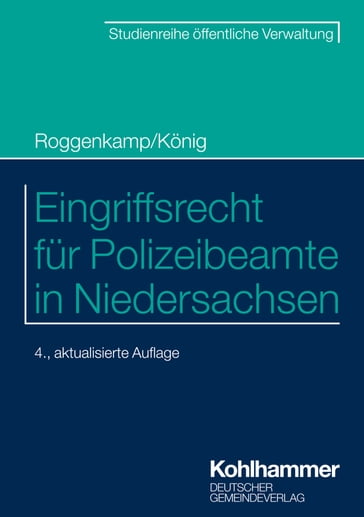 Eingriffsrecht für Polizeibeamte in Niedersachsen - Jan Roggenkamp - Kai Konig