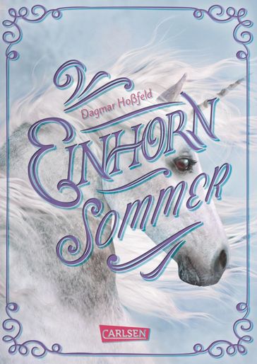 Einhornsommer - Dagmar Hoßfeld