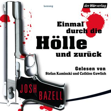 Einmal durch die Hölle und zurück - Josh Bazell