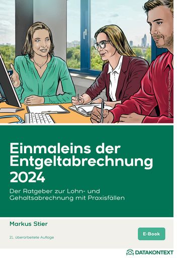 Einmaleins der Entgeltabrechnung 2024, ePub - Markus Stier
