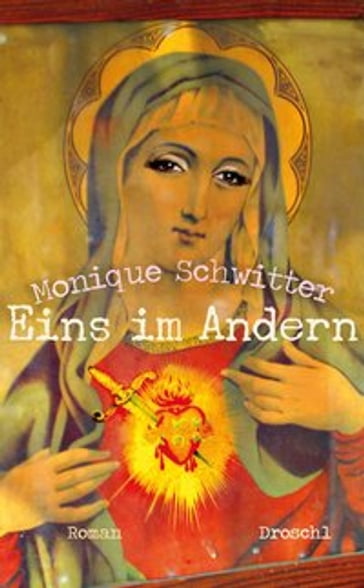 Eins im Andern - Monique Schwitter