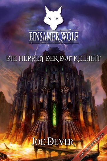 Einsamer Wolf 12 - Die Herren der Dunkelheit - Joe Dever