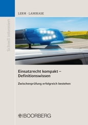 Einsatzrecht kompakt - Definitionswissen für die Fachausbildung