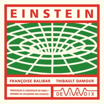 Einstein - Françoise Balibar - Thibault Damour