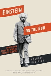 Einstein on the Run