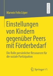 Einstellungen von Kindern gegenüber Peers mit Förderbedarf