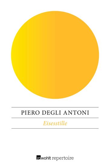 Eisesstille - Piero Degli Antoni