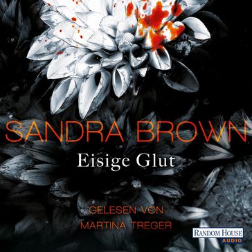 Eisige Glut - Sandra Brown