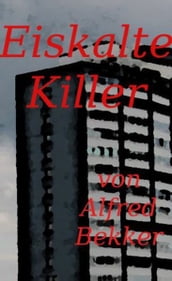 Eiskalte Killer (Crime Stories)