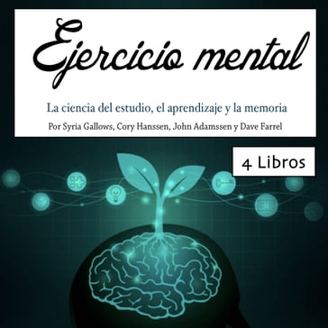 Ejercicio mental - Cory Hanssen - Syrie Gallows - Dave Farrel - John Adamssen