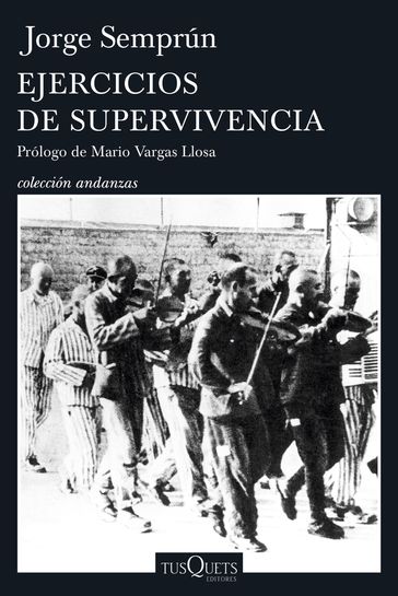 Ejercicios de supervivencia - Jorge Semprún