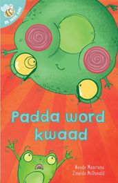 Ek lees self 15: Padda word kwaad