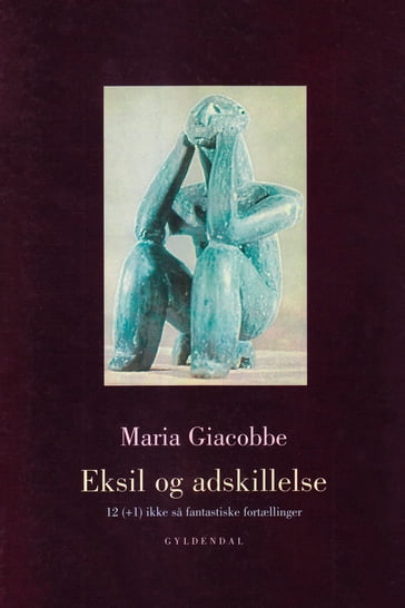 Eksil og adskillelse - Maria Giacobbe