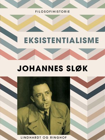 Eksistentialisme - Johannes Sløk