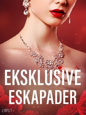 Eksklusive eskapader erotiske noveller