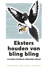 Eksters houden van bling bling