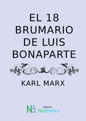 El 18 Brumario de Luis Bonaparte